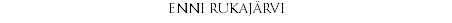 Enni Rukajärvi